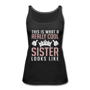 Geschenkidee Schwester Tank Top - Schwester Schwestern