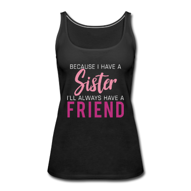 Geschenkidee Schwester Tank Top - Schwester Schwestern