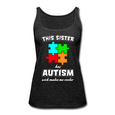 Geschenkidee Schwester Tank Top - Autismus Autistin Mädchen Schwester Geschenkidee