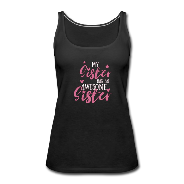 Geschenkidee Schwester Tank Top - Schwester