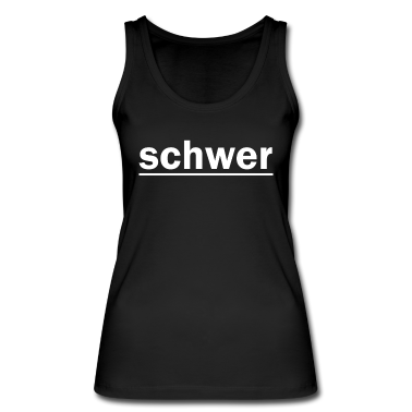 Geschenkidee Schwester Tank Top - schwer