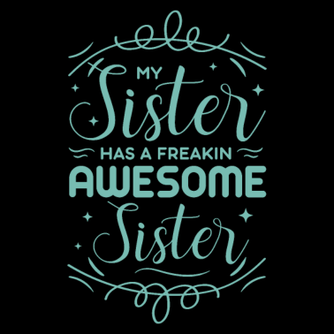 Motiv Schwester -awesome Sister - Beste Schwester
