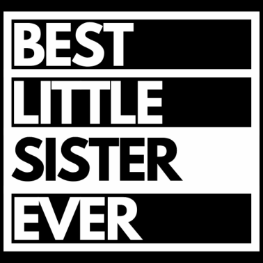 Motiv Beste kleine Schwester Geschenk Beste kleine Schwester