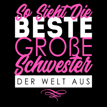Motiv Grosse Schwester Geschenkidee