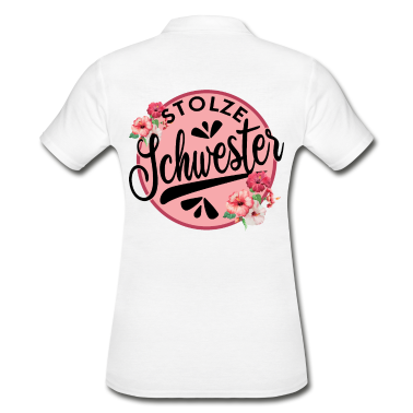Geschenkidee Schwester Poloshirt - Stolze Schwester Geschenkidee