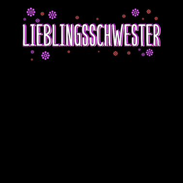 Motiv Lieblingsschwester Schwester Geburtstag Geschenk