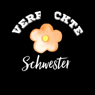 Motiv Verrückte Schwester Geschenkidee lustig