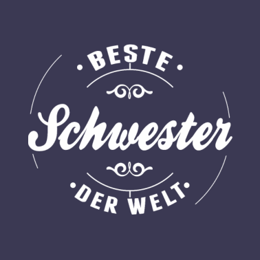 Motiv Beste Schwester der Welt - Geschenkidee