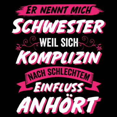 Motiv Schwester Komplizin Geschwister Geschenkidee