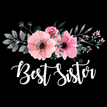 Motiv Beste Schwester. Geschenke für die Schwester. Geschenke der kleinen Schwester