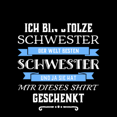 Motiv Ich Bin Stolze Schwester einer Schwester