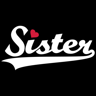 Motiv Schwester Geschenkidee Schwesterherz Liebe Sister