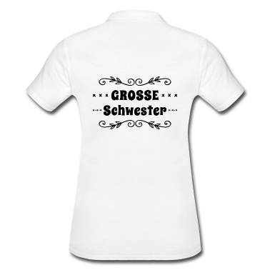 Geschenkidee Schwester Poloshirt - Schwester