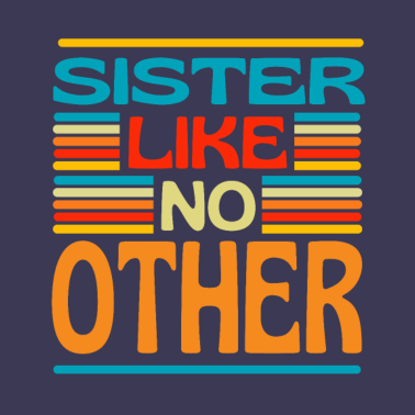 Motiv Schwester wie keine andere beste Schwester