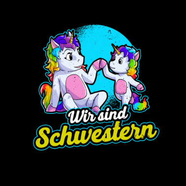 Motiv Wir sind Schwestern Geburtstag Geschenk Schwester