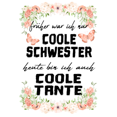 Motiv T-Shirt Geschenkidee für Schwestern und Tanten
