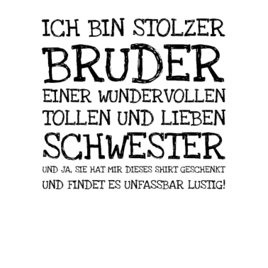 Motiv Ich Bin Stolzer Bruder Einer Wundervollen Tollen