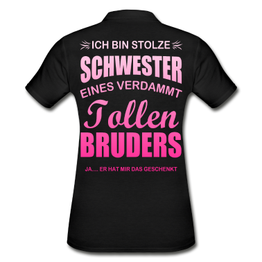 Geschenkidee Schwester Poloshirt - Stolze Schwester toller Bruder Spruch Geschenkidee