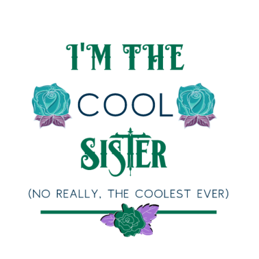 Motiv Schwestern Familienspaß Ich bin die coole Schwester