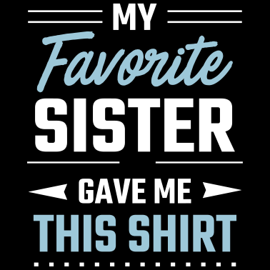 Motiv beste Schwester bester Bruder Geschenkidee lustig