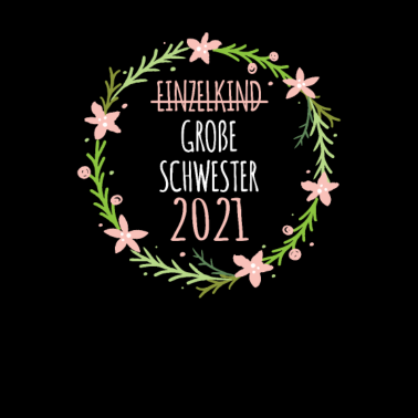 Motiv Große Schwester 2021 Big Sister Geschenkidee