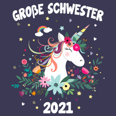 Motiv Große Schwester 2021 Einhorn Geschenkidee Mädchen