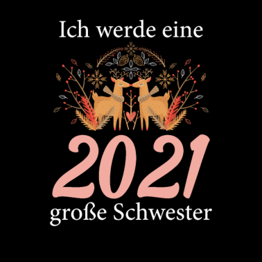 Motiv Große Schwester 2021 Big Sister Geschenkidee