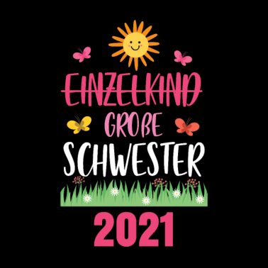 Motiv Große Schwester 2021 Big Sister Geschenkidee