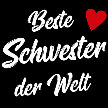 Motiv Schwester Geschenk Beste Schwester