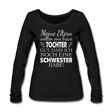 Geschenkidee Schwester Langarmshirt - Geschenkidee Schwester Familie
