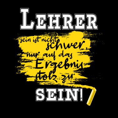 Motiv Lehrer sein ist nicht schwer Geschenkidee