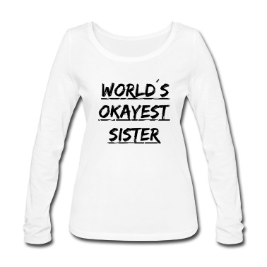 Geschenkidee Schwester Langarmshirt - Geschenk Schwester beste Schwester Geschenkidee