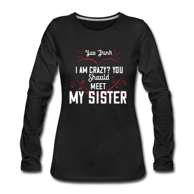 Geschenkidee Schwester Langarmshirt - Schwester Geschenk