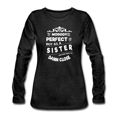 Geschenkidee Schwester Langarmshirt - Schwester Geschenkideen lustige Sprüche