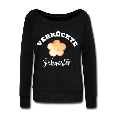 Geschenkidee Schwester Langarmshirt - Verrückte Schwester Geschenkidee lustig