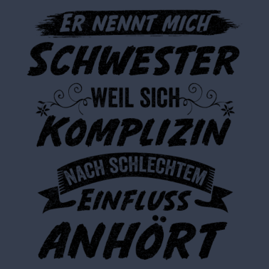 Motiv Schwester Komplizin Geschwister Geschenkidee