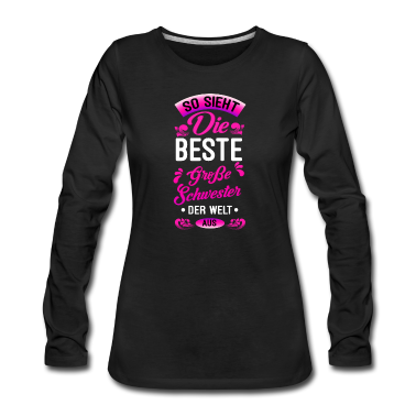 Geschenkidee Schwester Langarmshirt - Ältere Schwester Geschwister Geschenkidee