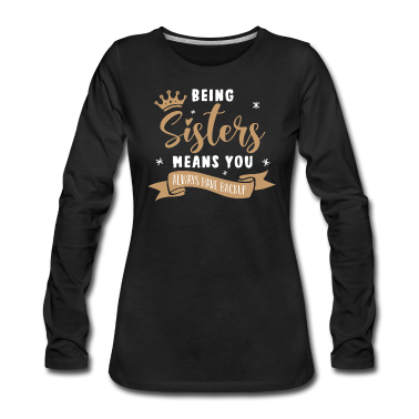Geschenkidee Schwester Langarmshirt - Schwester Schwestern
