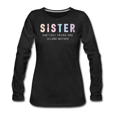 Geschenkidee Schwester Langarmshirt - Schwester Schwestern