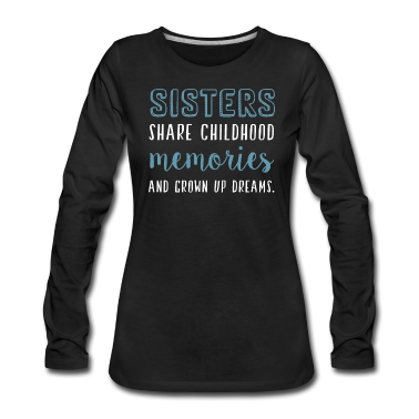 Geschenkidee Schwester Langarmshirt - Schwester Schwestern