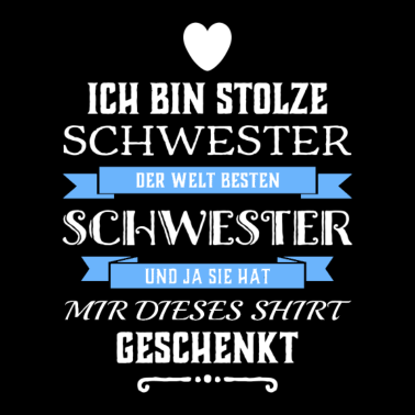 Motiv Ich Bin Stolze Schwester einer Schwester