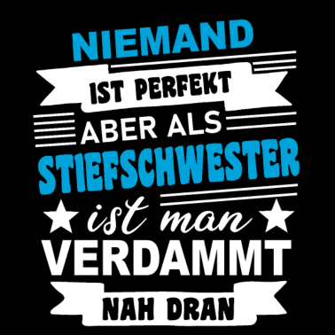 Motiv Stiefschwester Schwester Spruch Geschenkidee