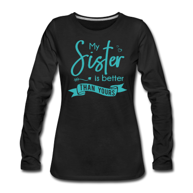Geschenkidee Schwester Langarmshirt - Schwester Schwestern