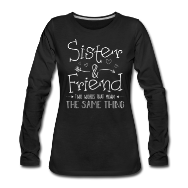 Geschenkidee Schwester Langarmshirt - Schwester Schwestern