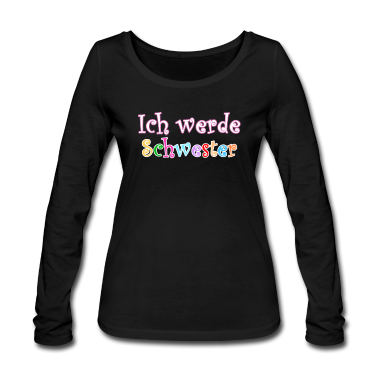 Geschenkidee Schwester Langarmshirt - Ich werde Schwester
