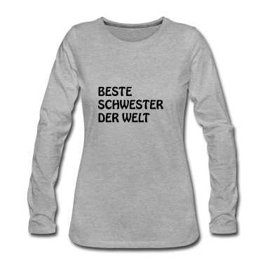 Geschenkidee Schwester Langarmshirt - Beste Schwester der Welt - Geschenk Geschenkidee