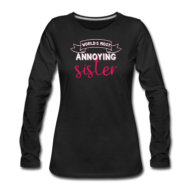 Geschenkidee Schwester Langarmshirt - Schwester