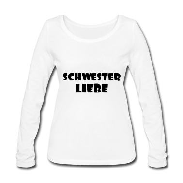 Geschenkidee Schwester Langarmshirt - Schwester