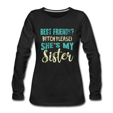 Geschenkidee Schwester Langarmshirt - Schwester