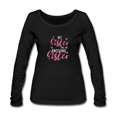 Geschenkidee Schwester Langarmshirt - Schwester